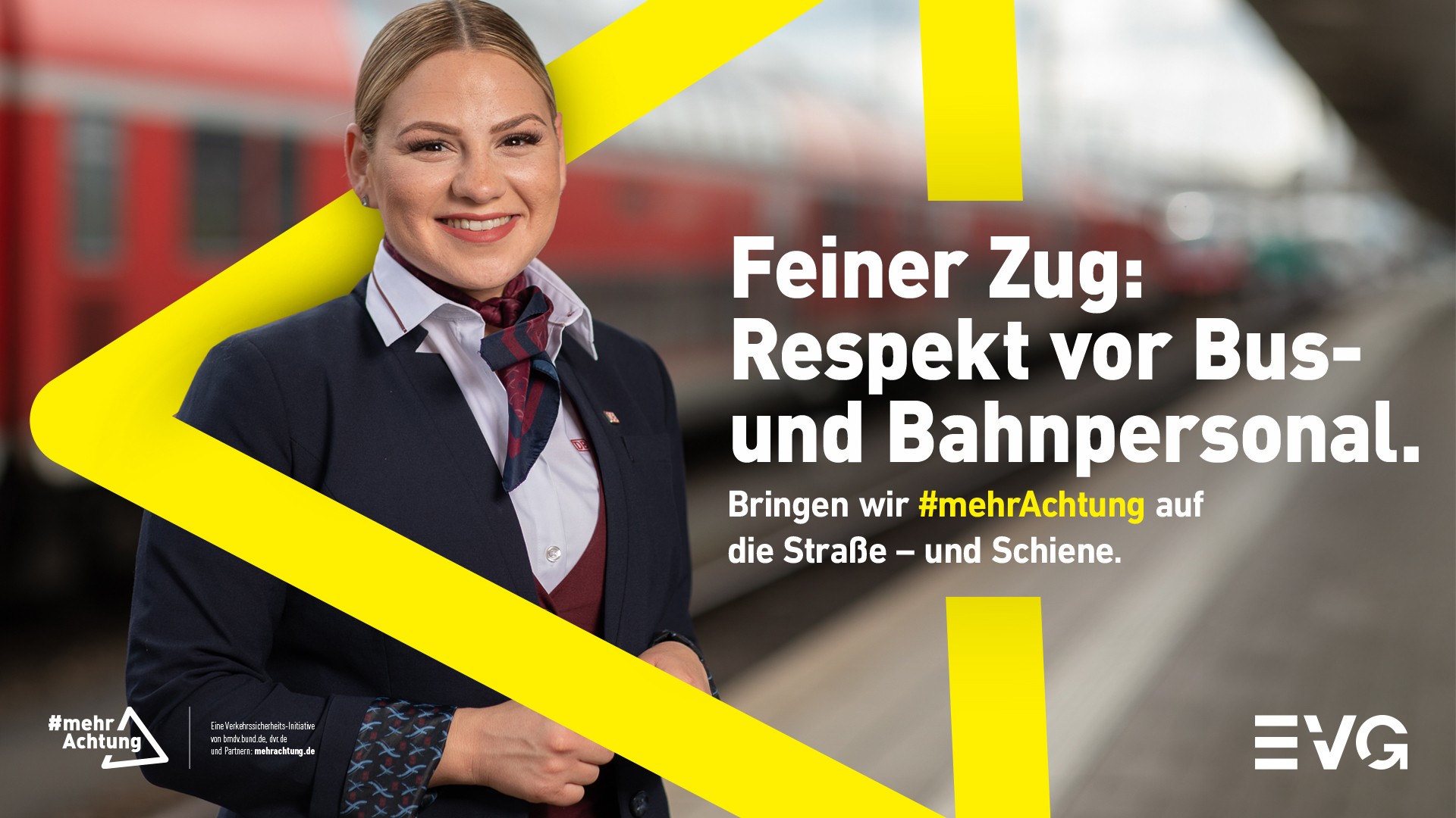 Es ist eine Frau aus dem Bahnpersonal zu sehen. Daneben steht: Feiner Zug: Respekt vor Bus- und Bahnpersonal.
